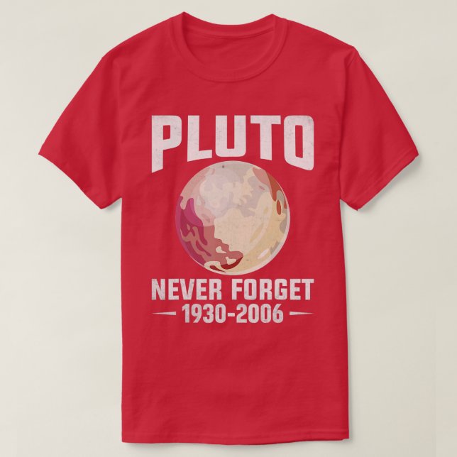 Glöm aldrig Pluto T Shirt (Design framsida)