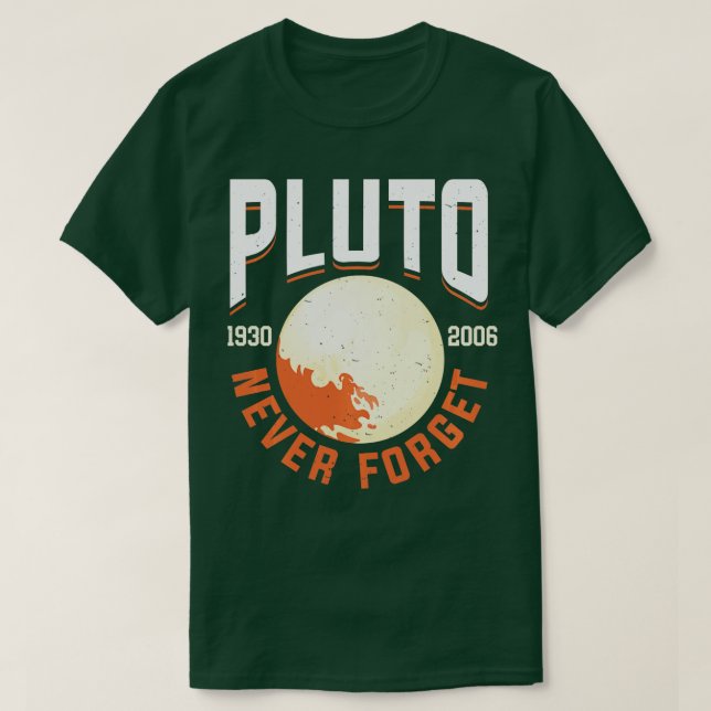 Glöm aldrig Pluto T Shirt (Design framsida)