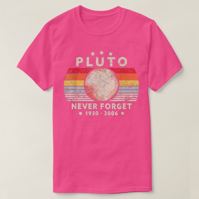 Glöm aldrig Pluto T Shirt (Design framsida)