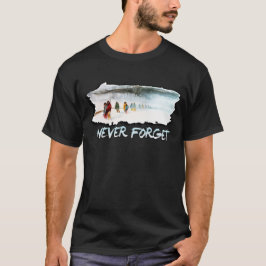 Glöm aldrig slingan av tårar tee shirt