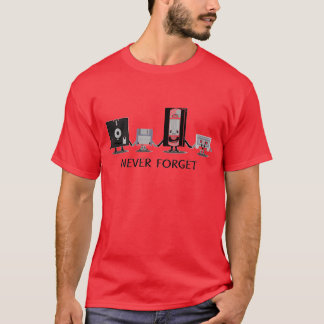 Glöm aldrig t-shirt