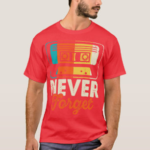 Glöm aldrig T shirt for Women TShirt