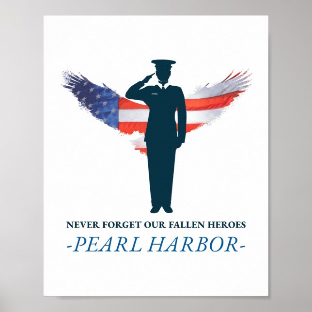 Glöm aldrig vår Fallen Heroes Pearl Harbour Day Poster (Framsidan)
