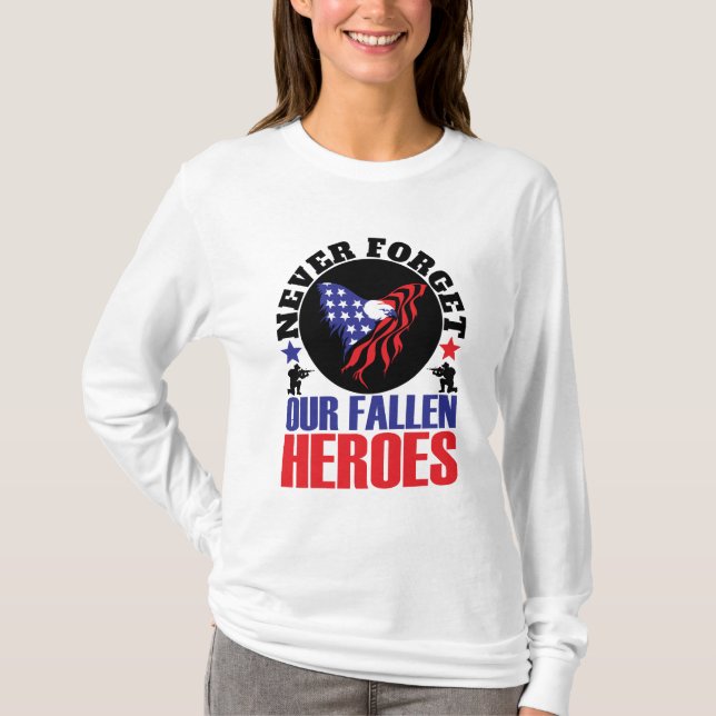 Glöm aldrig våra Fallen Heroes T Shirt (Framsida)