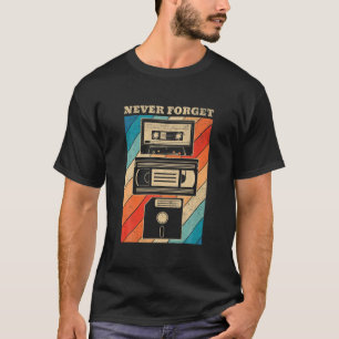 Glöm aldrig Vintage Floppy Disk VHS Tape 90S 80S T Shirt