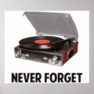 Glöm aldrig vinylskivspelare poster