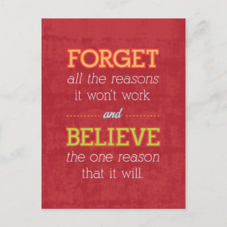 Glöm alla anledningar till att det inte fungerar.. vykort