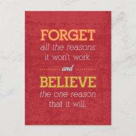 Glöm alla anledningar till att det inte fungerar.. vykort