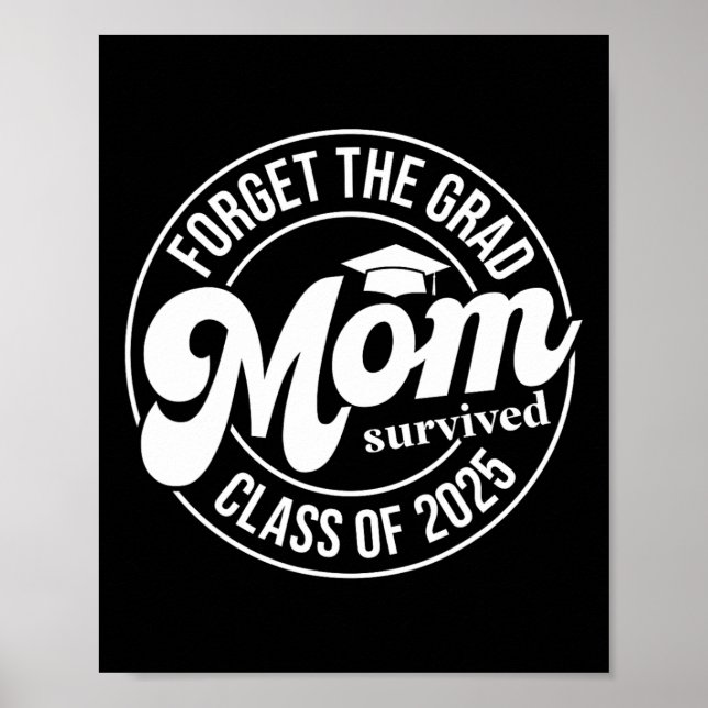 Glöm att Grad Mamma Överlevt CL från 2025 års högr Poster (Framsidan)