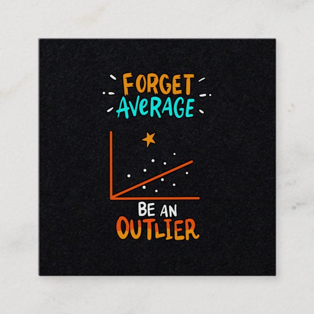 Glöm att i genomsnitt vara en avledande Math Pun J Fyrkantigt Visitkort (Framsida)