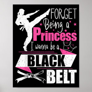 Glöm att vara en prinsessa jag vill vara ett svart poster