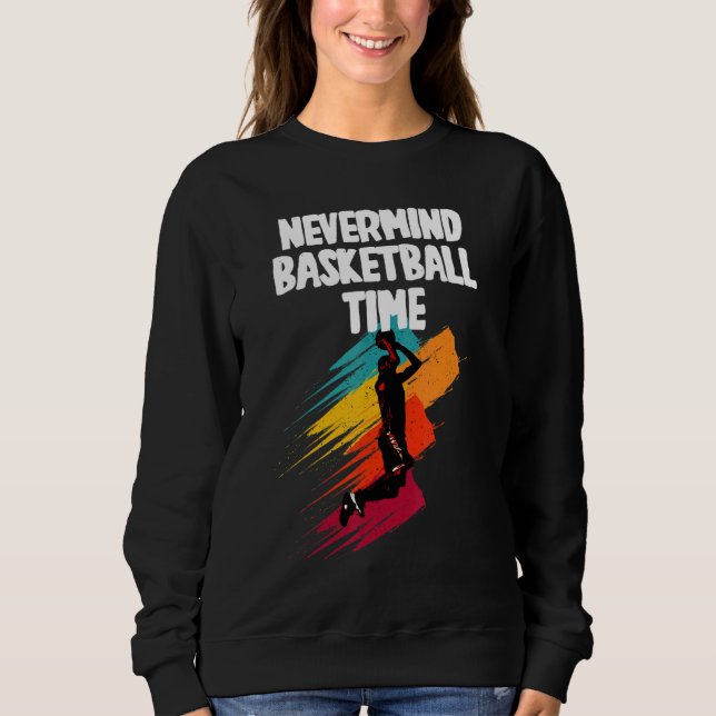 Glöm Basketboll Tid T Shirt (Framsida)