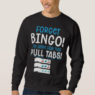 Glöm Bingo Lucky Drag Tab Lång Ärmad Tröja