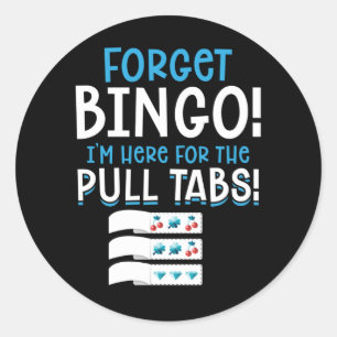 Glöm Bingo Lucky Drag Tab Runt Klistermärke