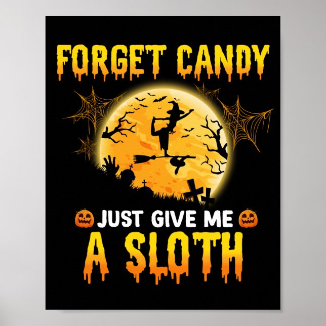 Glöm Candy bara Ge mig en slynt Witch-gåva Poster (Framsidan)