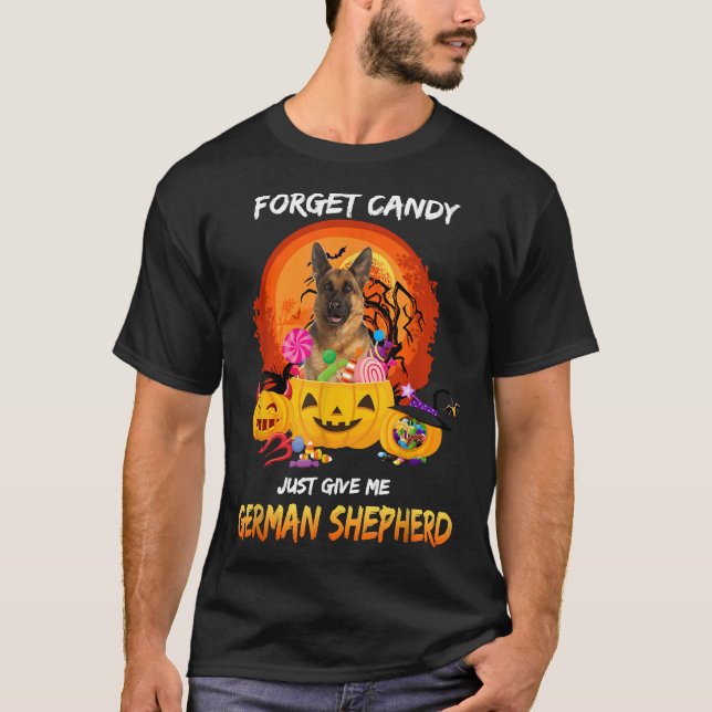 Glöm Candy Ge Me German Shepherd Hund Halloween T Shirt (Framsida)