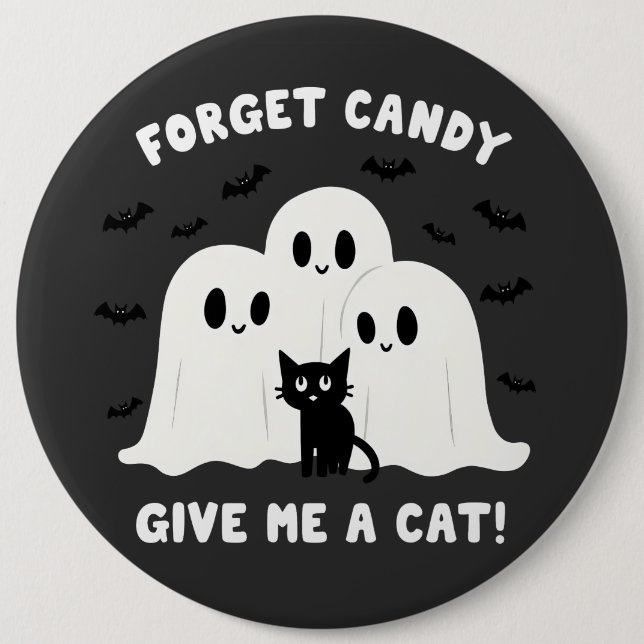 Glöm Candy Ge mig en Cat-talesman Halloween Knapp (Framsida)