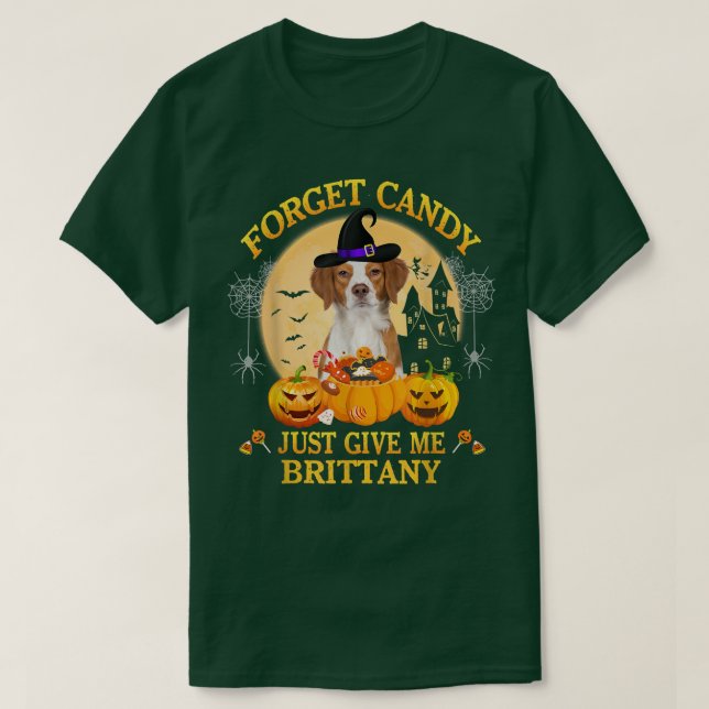 Glöm Candy Just Ge Me Brittany Pumpkin Halldue T Shirt (Design framsida)