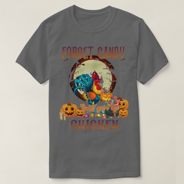 Glöm Candy Just Ge Me Chickens Funny Pumpkin H T Shirt (Design framsida)