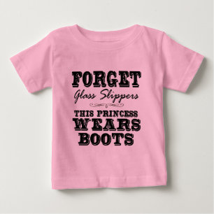 Glöm Glass Tofflor, den här prinsessan Wears Boots T-shirt