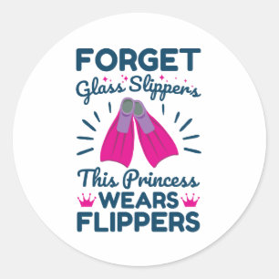 Glöm Glass Tofflor Den här prinsessan Wears Flippe Runt Klistermärke