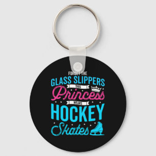 Glöm Glass Tofflor Den här prinsessan Wears Hockey Nyckelring