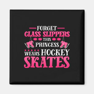 Glöm Glass Tofflor Denna-prinsessan Wears Hockey S Magnet