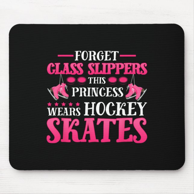 Glöm Glass Tofflor Denna-prinsessan Wears Hockey S Musmatta (Framsidan)
