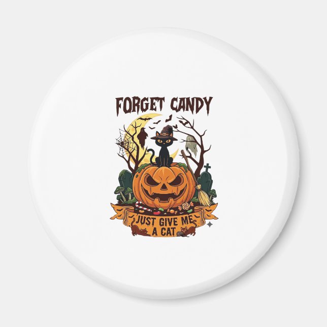 Glöm godis ge mig bara katt Halloween pumpa_1 Magnet (Framsidan)