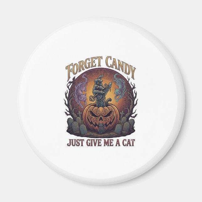 Glöm Godis Ge Mig Bara Katt Halloween Pumpa_1 Magnet (Framsidan)