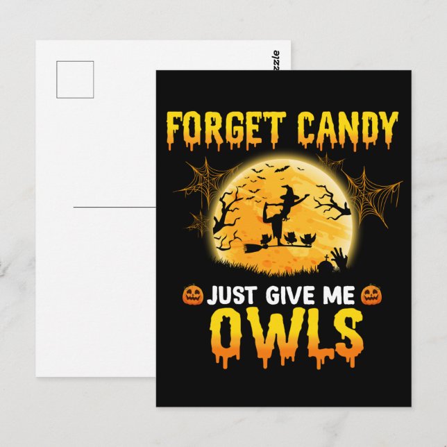 Glöm Godis Ge Mig Bara Uggle Häxa Halloween Presen Vykort (Fram/baksida)