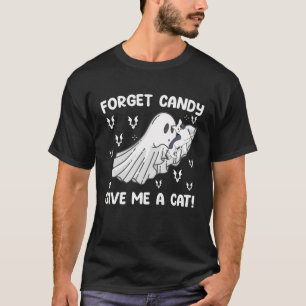 Glöm Godis Ge Mig En Katt Halloween T Shirt