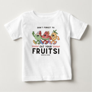 Glöm inte att äta dina frukter t shirt