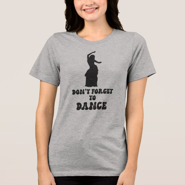Glöm inte att dansa, dansa par t shirt (Framsida)