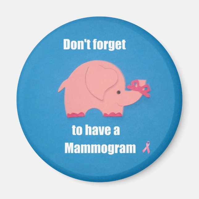 Glöm inte att ha ett mammogram. magnet (Framsidan)