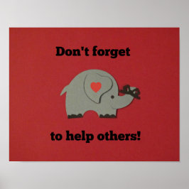 Glöm inte att hjälpa andra! poster