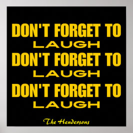 Glöm inte att skratta svart och gul poster