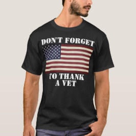 Glöm inte att tacka en veterinär Hedra veteraner T Shirt