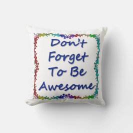 Glöm inte att vara enormt kudde