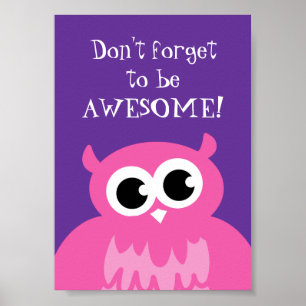 Glöm inte att vara fantastisk poster   DFTBA rosa 