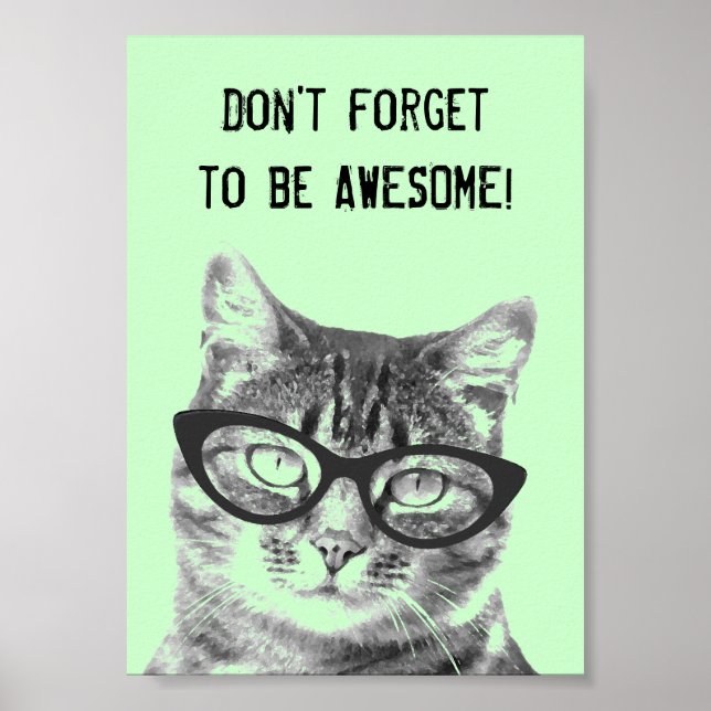Glöm inte att vara fantastisk poster med söt katt (Framsidan)