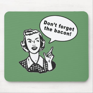 Glöm inte baconen! Rolig bacondesign Musmatta