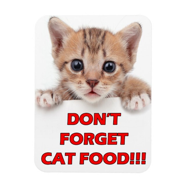 "Glöm inte Cat Food!" Kattunge Magnet (Vertikal)