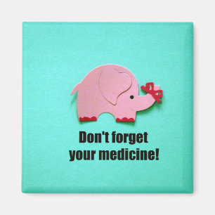 Glöm inte din medicin! magnet