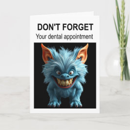 Glöm inte din möte tandläkare. kort