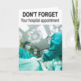 Glöm inte ditt möte sjukhus. kort