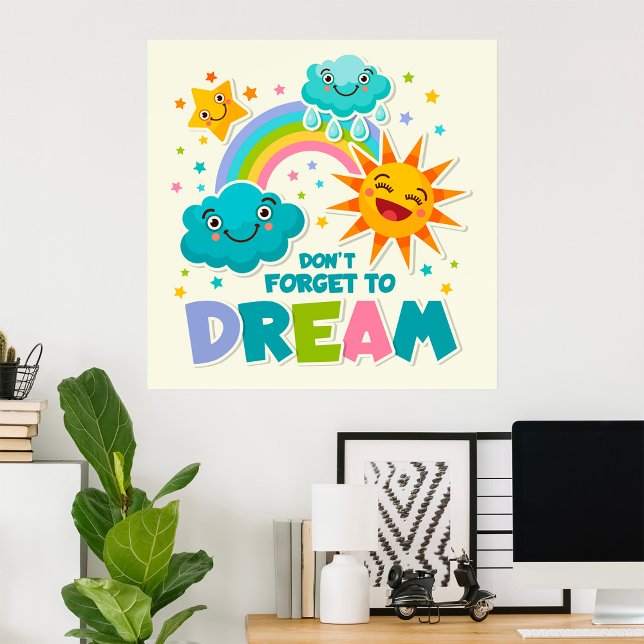 Glöm inte Dream Inspirational Sol Clouds Poster (Skapare uppladdad)