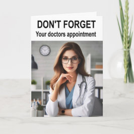 Glöm inte läkare möte. kort