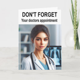 Glöm inte läkare möte. kort