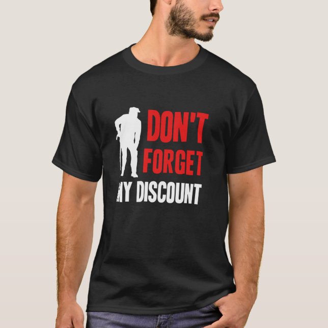 Glöm inte min rabatt som är en underlig gamling t shirt (Framsida)